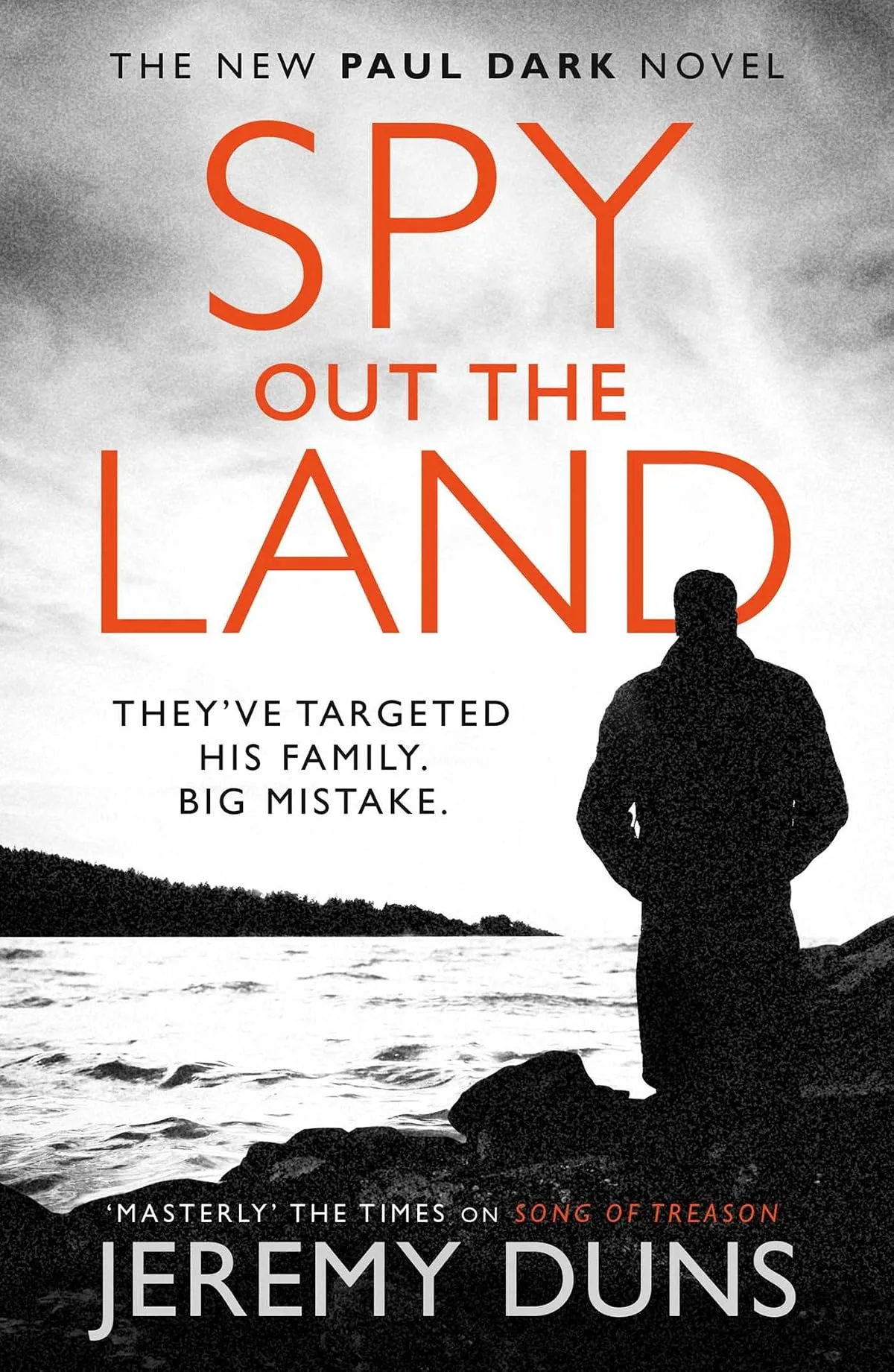 Spy Out The Land (A Paul Dark Novel #4) by Jeremy Duns