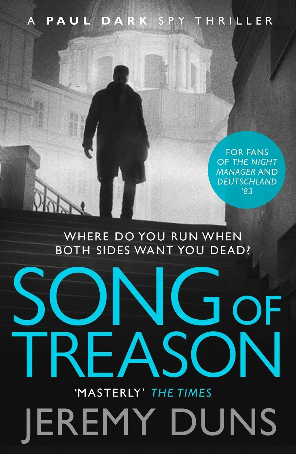 Song of Treason (A Paul Dark Novel #2) by Jeremy Duns