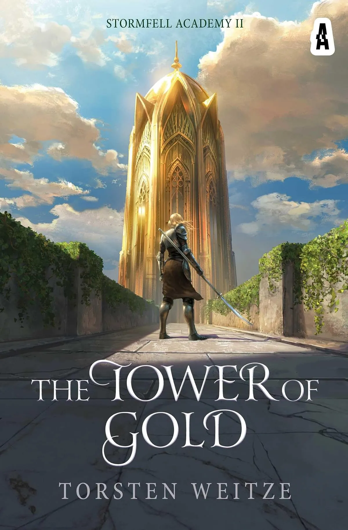 The Tower of Gold (Stormfell Academy #2) by Torsten Weitze