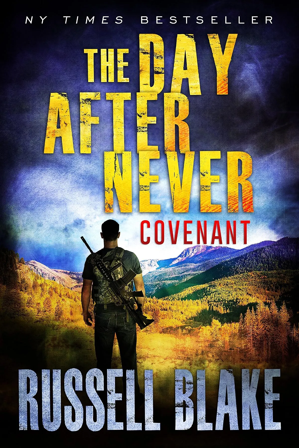 Covenant (The Day After Never #3) by Russell Blake