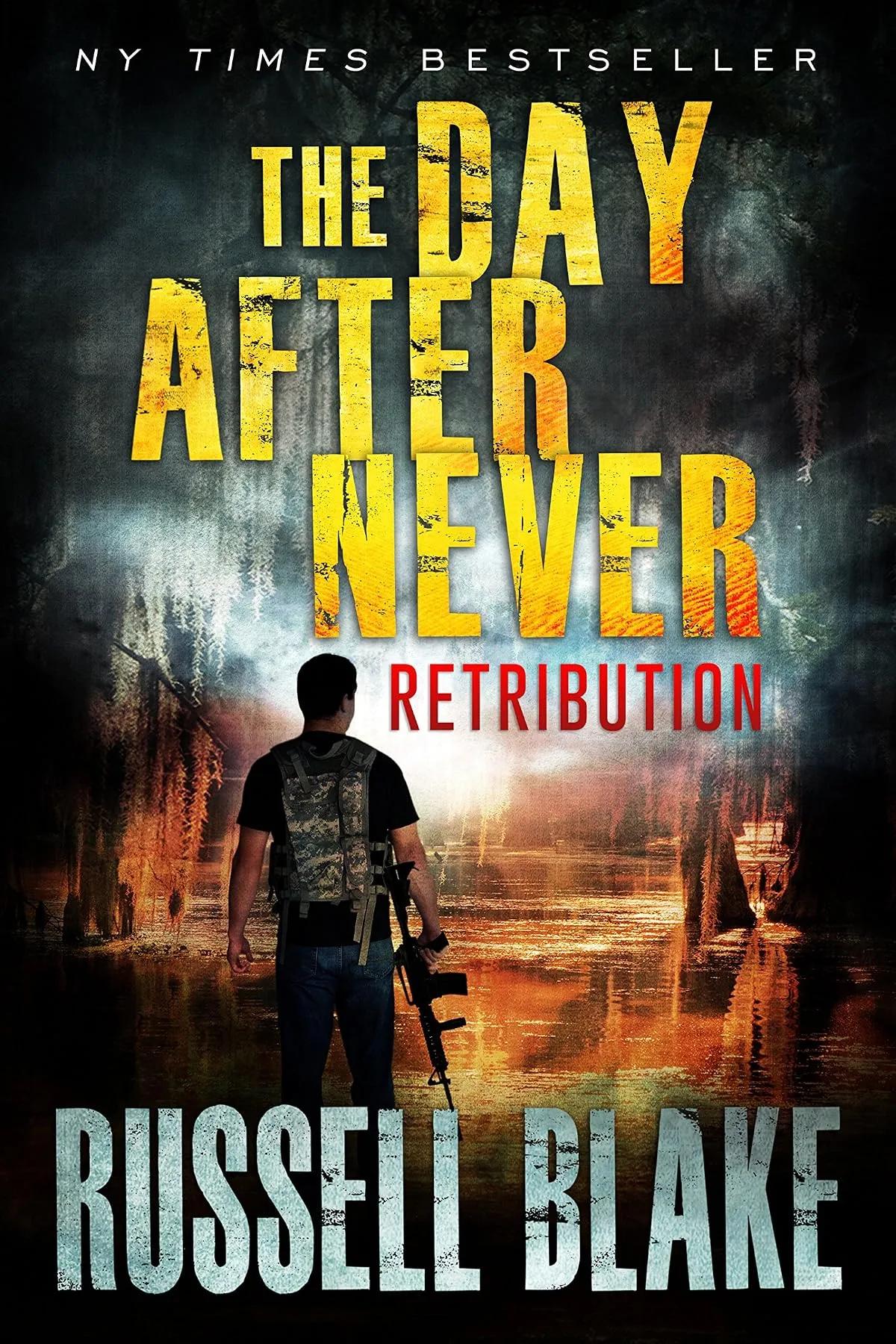 Retribution (The Day After Never #4) by Russell Blake