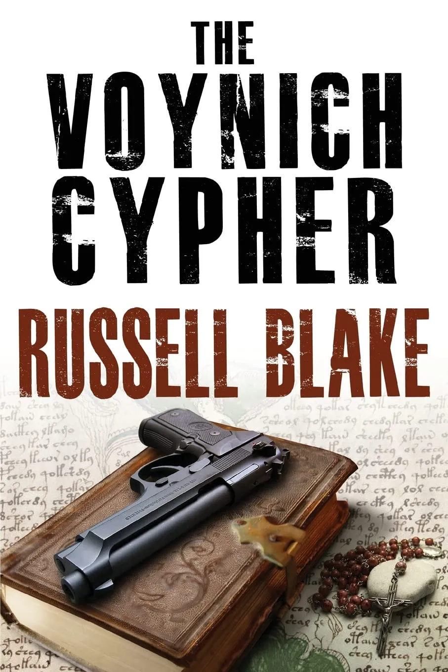 The Voynich Cypher (Dr. Archer/Cross #2) by Russell Blake