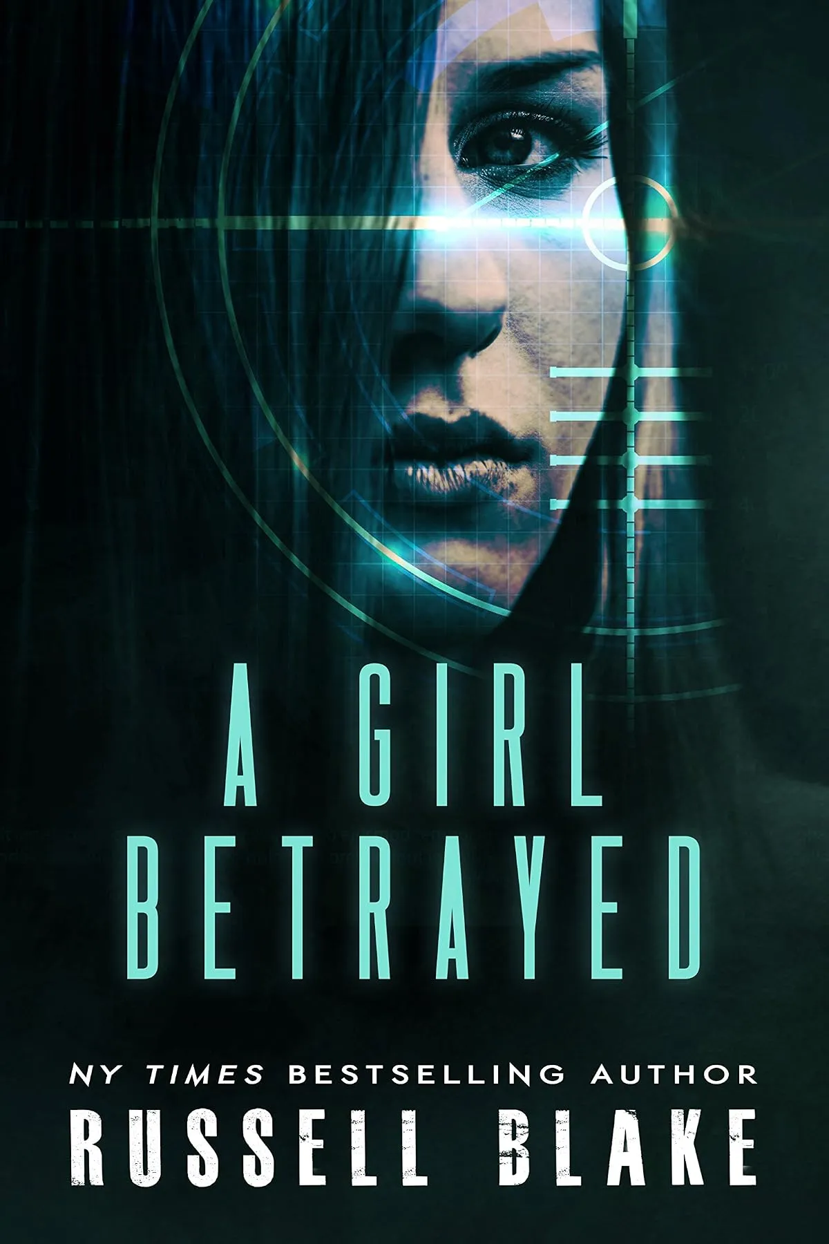 A Girl Betrayed (Leah Mason #2) by Russell Blake