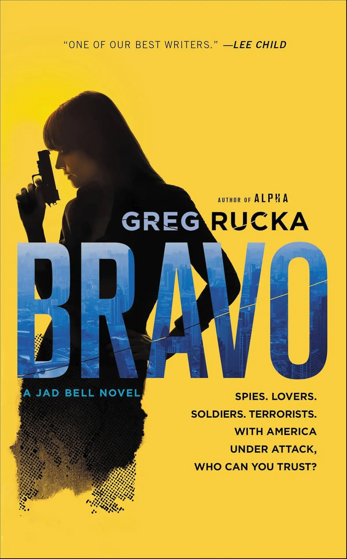Bravo (Jad Bell #2) by Greg Rucka
