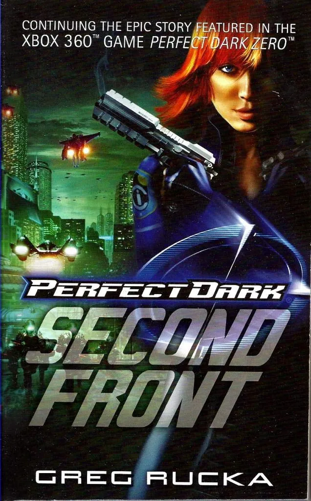 Second Front (Perfect Dark #2) by Greg Rucka