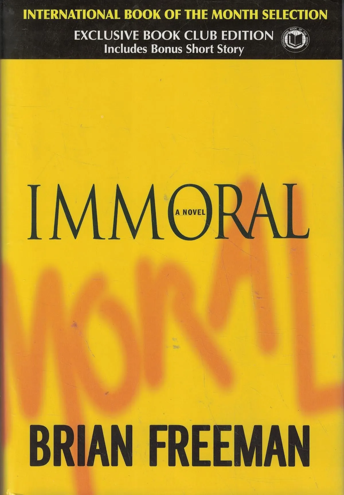 Immoral (The Jonathan Stride Series #1) by Brian Freeman
