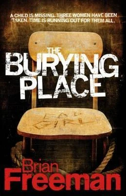 The Burying Place (The Jonathan Stride Series #5) by Brian Freeman