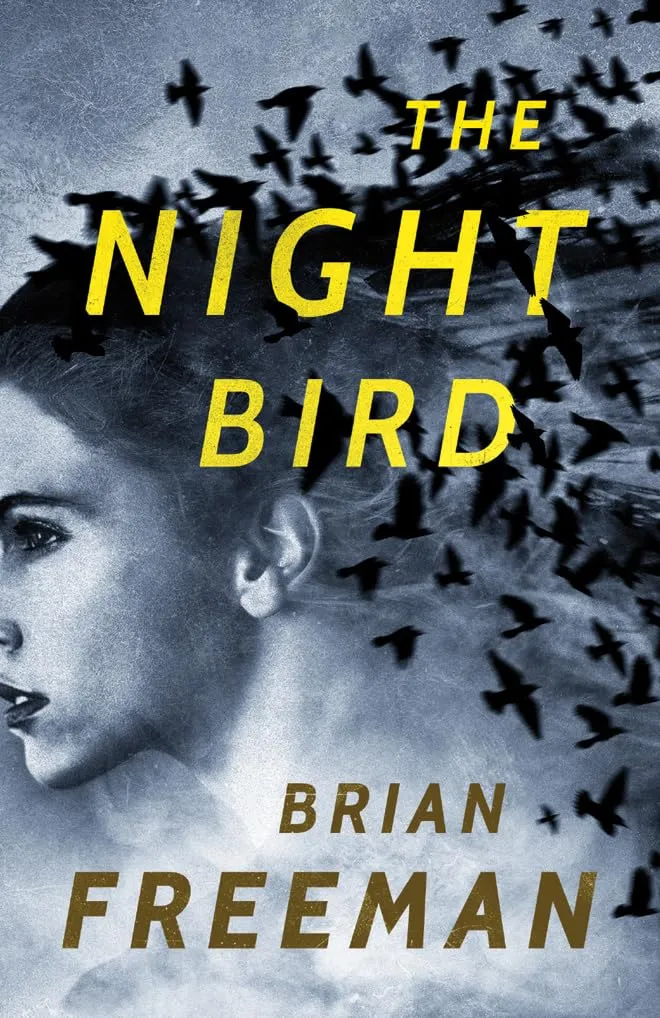 The Night Bird (Frost Easton #1) by Brian Freeman