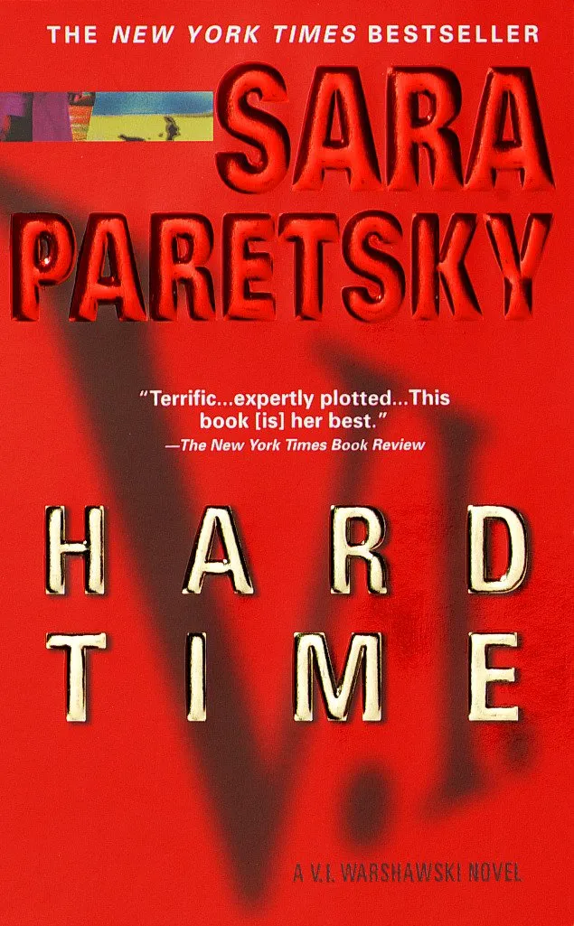 Hard Time: A V. I. Warshawski Novel (V.I. Warshawski #9) by Sara Paretsky