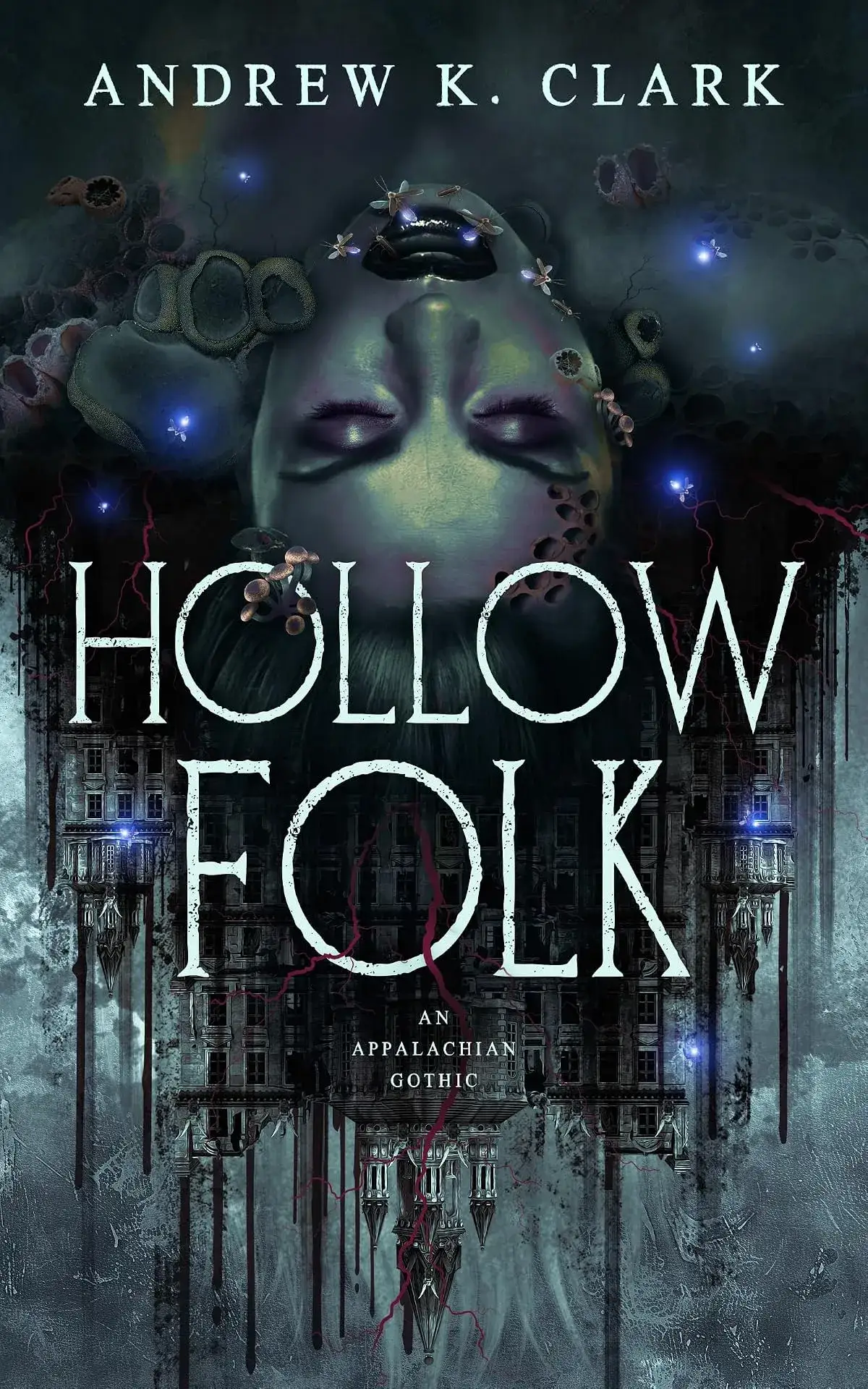 Hollow Folk by Andrew K. Clark
