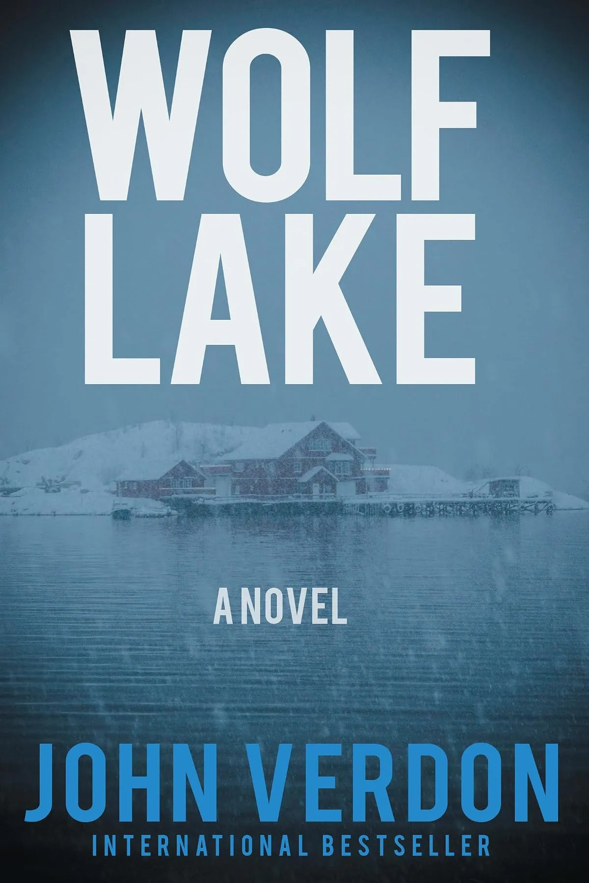 Wolf Lake (Dave Gurney #5) by John Verdon