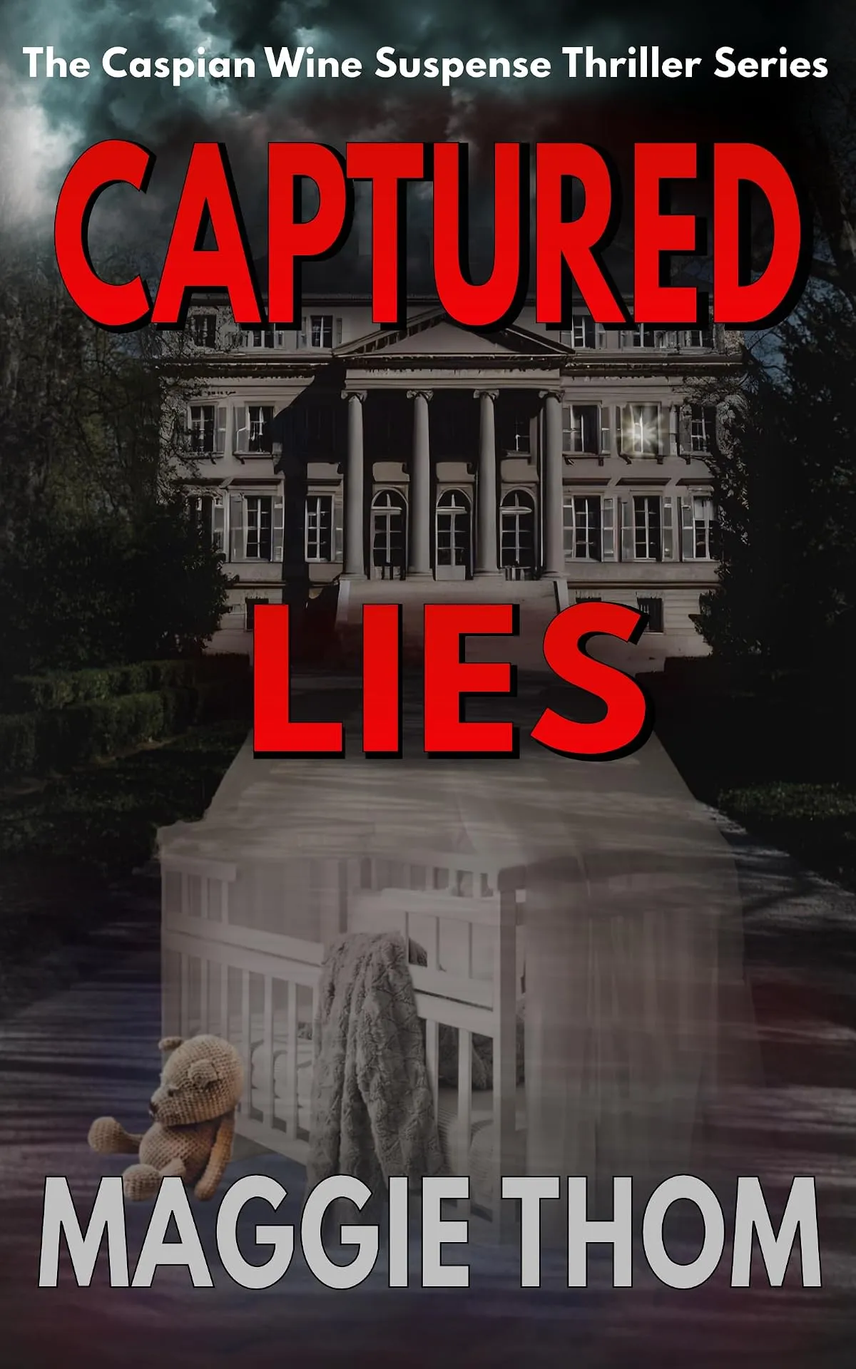 Captured Lies (The Caspian Wine Suspense Thriller Series #1) by Maggie Thom