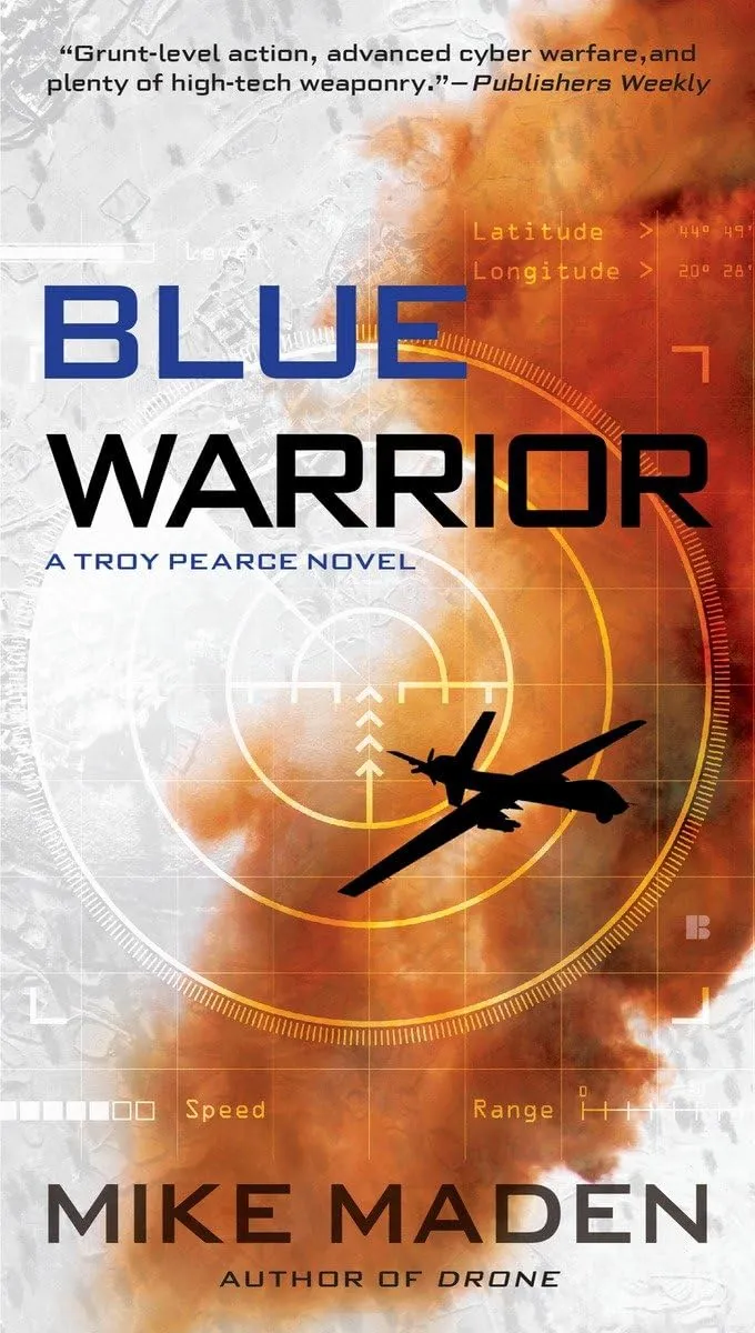 Blue Warrior (Troy Pearce #2) by Mike Maden