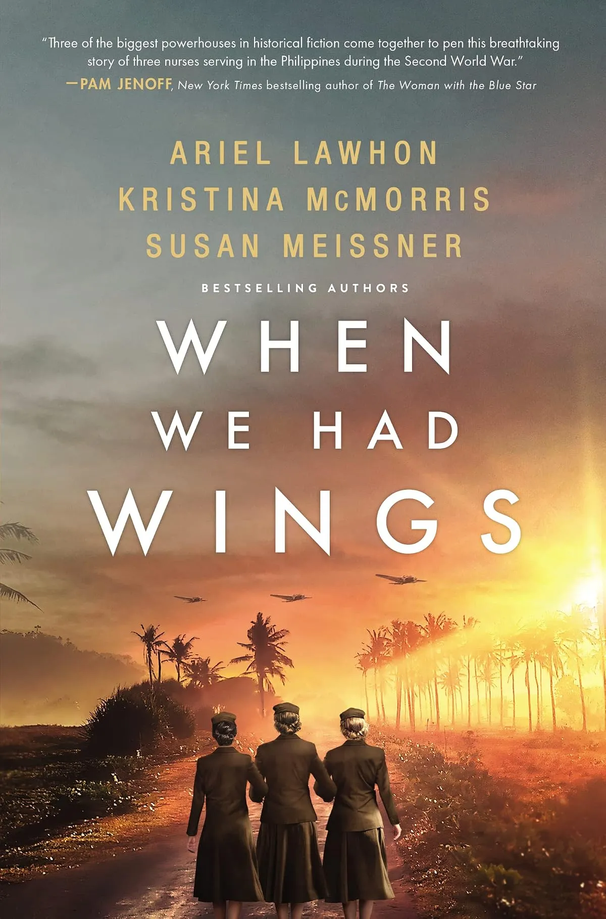 When We Had Wings by Ariel Lawhon, Kristina McMorris, Susan Meissner