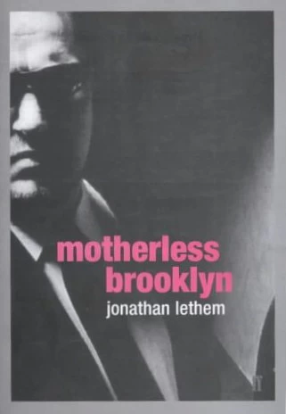 Motherless Brooklyn by Jonathan Lethem