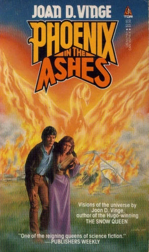 Phoenix in the Ashes by Joan D. Vinge