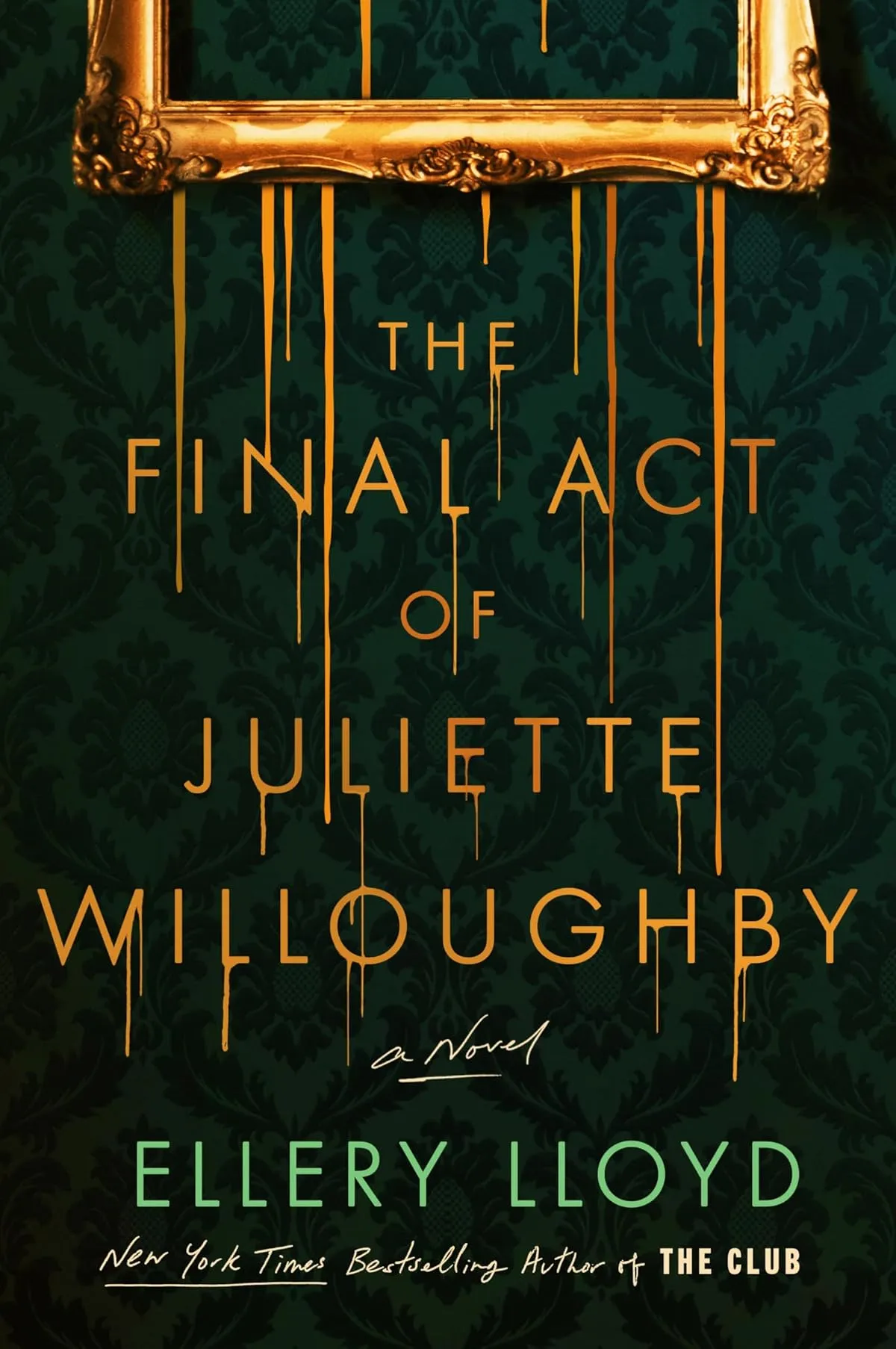 The Final Act of Juliette Willoughby