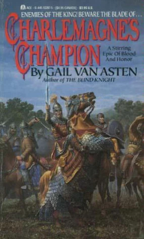 Charlemagne's Champion (Charlemagne's Champion #1) by Gail Van Asten