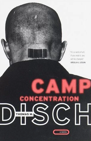 Camp Concentration by Thomas M. Disch