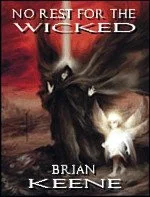 No Rest for the Wicked by Brian Keene