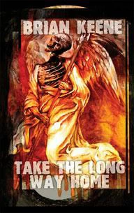 Take the Long Way Home by Brian Keene