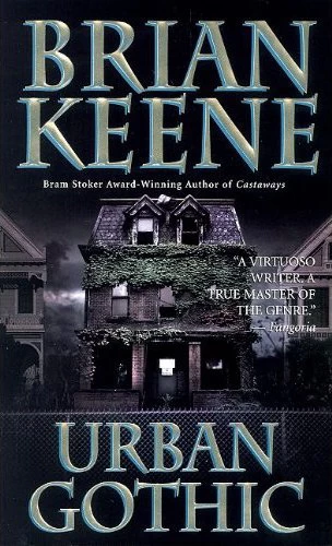 Urban Gothic by Brian Keene