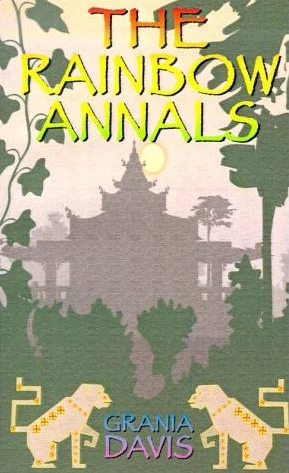 The Rainbow Annals by Grania Davis