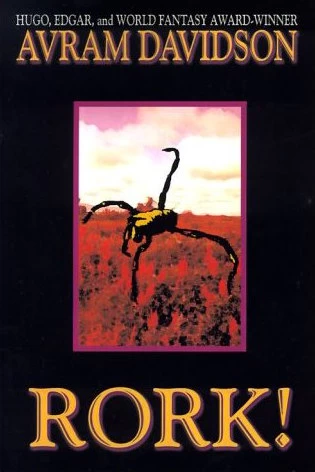 Rork! by Avram Davidson