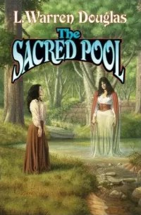 The Sacred Pool (The Sorceress's Tale #1)
