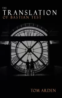 The Translation of Bastian Test