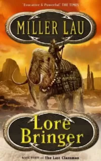 Lore Bringer (The Last Clansman #3)