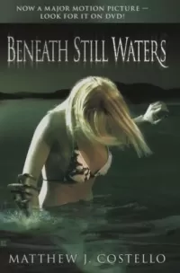 Beneath Still Waters