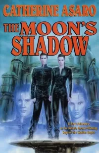 The Moon's Shadow (Saga of the Skolian Empire #8)