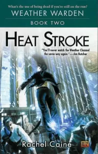 Heat Stroke (Weather Warden #2)