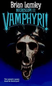 Necroscope II: Vamphyri! (Necroscope #2)
