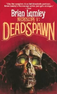Necroscope V: Deadspawn (Necroscope #5)