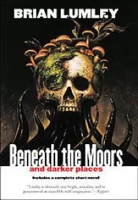 Beneath the Moors and Darker Places