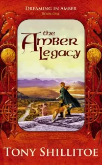 The Amber Legacy (Dreaming in Amber #1)