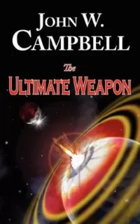 The Ultimate Weapon