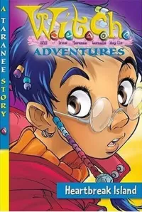Heartbreak Island (W.I.T.C.H. Adventures)