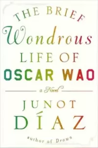 The Brief Wondrous Life of Oscar Wao