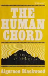 The Human Chord (British Library Tales of the Weird #51)