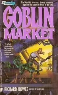 Goblin Market (Warchild #2)
