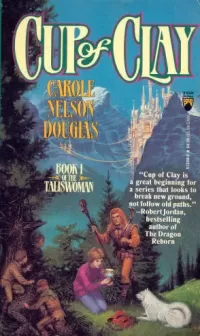 Cup of Clay (Taliswoman #1)