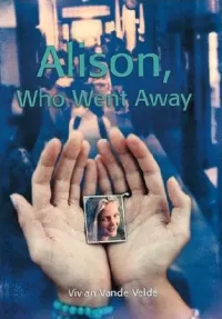 Alison, Who Went Away