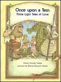 Once Upon a Test: Three Light Tales of Love