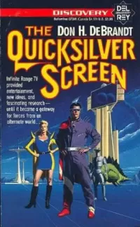 The Quicksilver Screen