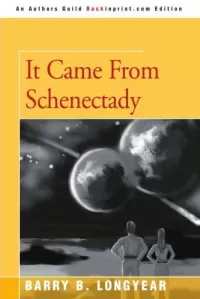 It Came from Schenectady