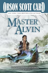 Master Alvin (The Tales of Alvin Maker #7)