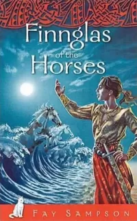 Finnglas of the Horses (Finnglas / Pangur Bán #2)
